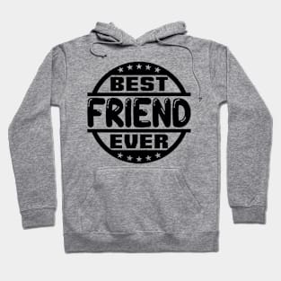 Best Friend Ever Hoodie